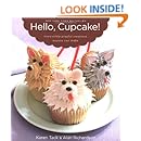 Hello, Cupcake!: Irresistibly Playful Creations Anyone Can Make