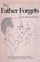 My Father Forgets