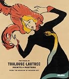 The Paris of Toulouse-Lautrec : prints and posters from the Museum of Modern Art