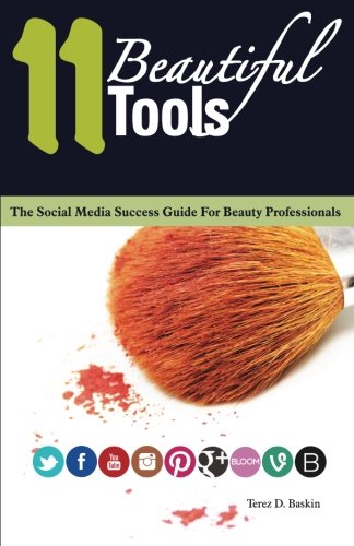 11 beautiful tools the social media success guide for beauty professionals