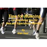 Tips for Running : 18 Interesting Tips for Runners