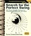 Search for the Perfect Swing