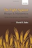 The fight against hunger and malnutrition : the role of food, agriculture, and targeted policies