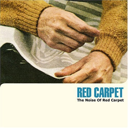 The Noise Of Red Carpet　