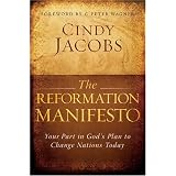 Reformation Manifesto, The: Your Part in God's Plan to Change Nations Today