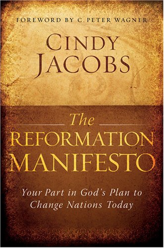 Reformation Manifesto, The: Your Part in God's Plan to Change Nations Today under Protestantism in The Books Store