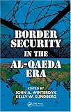 Border security in the Al-Qaeda era