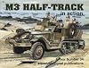 M3 Half-Track in Action (Squadron/Signal Publications Armor)