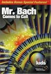 Mr.Bach Comes to Call - DVD