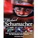 Michael Schumacher: The Definitive Race-by-race Record of His Grand Prix Career