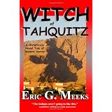 Witch of Tahquitz: Facts and Legends of the Village of Palm Springs