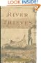 River Thieves: A Novel