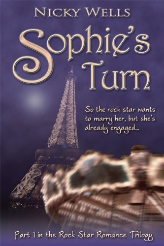 Sophie's Turn (The Rock Star Romance 1) by Nicky Wells