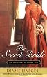 The Secret Bride: In The Court of Henry VIII (Henry VIII's Court)