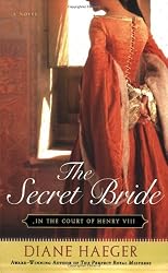 The Secret Bride: In The Court of Henry VIII (Henry VIII's Court)