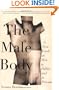 The Male Body: A New Look at Men in Public and in Private