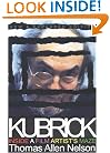 Kubrick, New and Expanded Edition: Inside a Film Artist's Maze