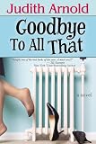 Goodbye To All That