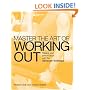 Master the Art of Working Out: Raising Your Performance with the Alexander Technique