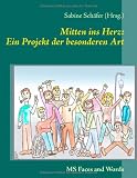 Produkt-Bild: Mitten ins Herz: Ein Projekt der besonderen Art: MS Faces and Words