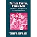 Private Truths, Public Lies: The Social Consequences of Preference Falsification