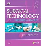 Surgical Technology: Principles and Practice, 5e