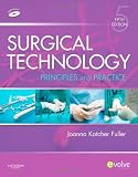 Surgical Technology: Principles and Practice, 5e