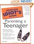 Complete Idiot's Guide to Parenting Your Teenager