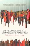 Development Aid Confronts Politics: T...