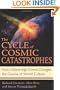The Cycle of Cosmic Catastrophes: How a Stone-Age Comet Changed the Course of World Culture
