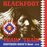 Live - Train Train-Southern Rock`s Best