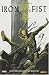 Iron Fist, Tome 1 : L'histoire du dernier Iron Fist