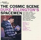 Revue Duke Ellington  / The Cosmic Scene: Duke Ellington's Spacemen
