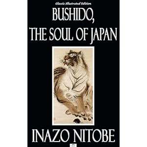 Bushido, the Soul of Japan - Classic Illustrated Edition