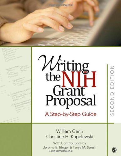 Writing the NIH Grant Proposal: A Step-by-Step 