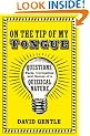 On the Tip of My Tongue: Questions, Facts, Curiosities and Games of a Quizzical Nature