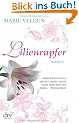 Lilienrupfer: Roman