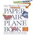 The World Record Paper Airplane Book