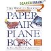 The World Record Paper Airplane Book