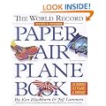 The World Record Paper Airplane Book