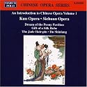 An Introduction to Chinese Opera, Vol.1