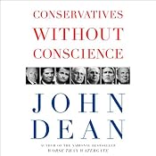 Conservatives Without Conscience | [John W. Dean]