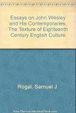 Essays on John Wesley and his contemporaries : the texture of eighteenth-century English culture