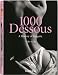 1000 Dessous