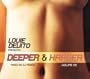 Deeper & Harder 2
