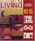 Living Spaces: A Complete Home Decorating Sourcebook