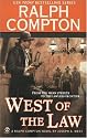 Ralph Compton West of the Law (Ralph Compton Western Series)