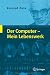 Der Computer - Mein Lebenswerk