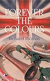 Forever the colours
