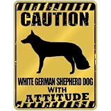 New Caution : White German Shepherd Dog With Attitude Parking Sign Dog